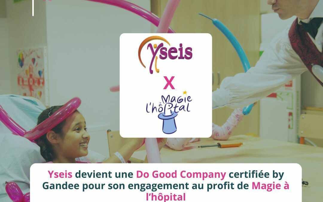 YSEIS devient une « Do Good Company » !